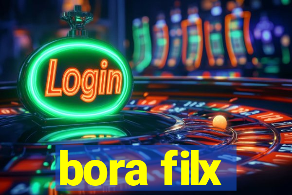 bora filx