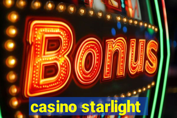 casino starlight