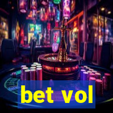 bet vol