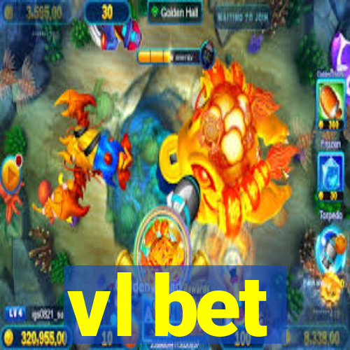 vl bet