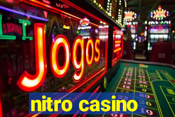 nitro casino