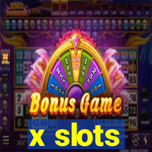 x slots