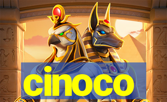 cinoco