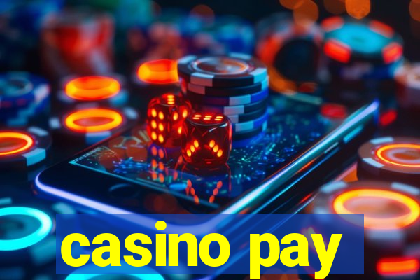 casino pay