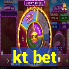 kt bet