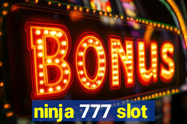 ninja 777 slot