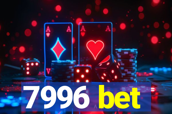 7996 bet