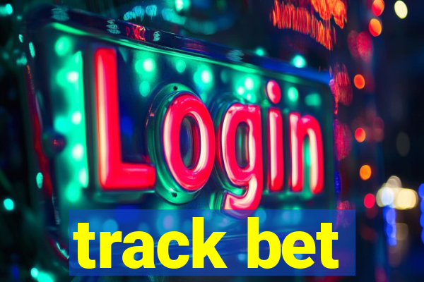 track bet