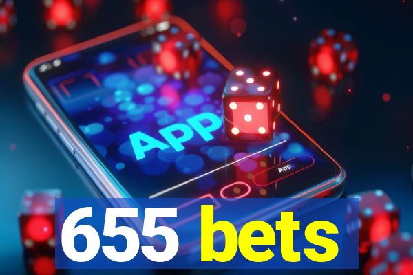 655 bets