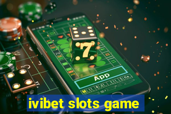 ivibet slots game