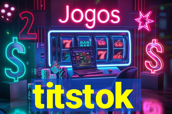 titstok