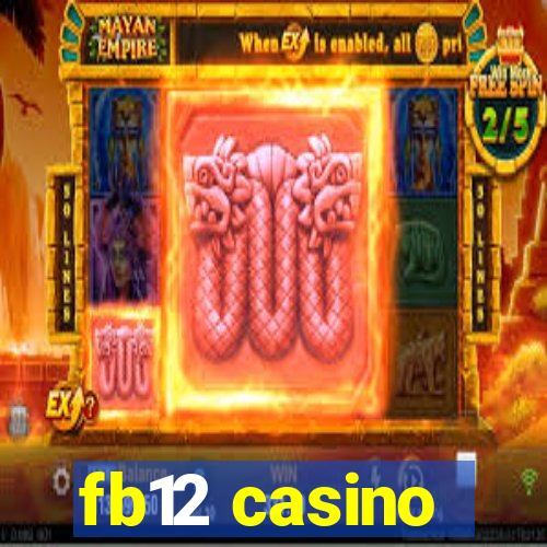 fb12 casino