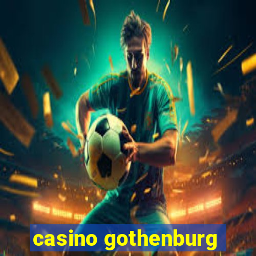 casino gothenburg