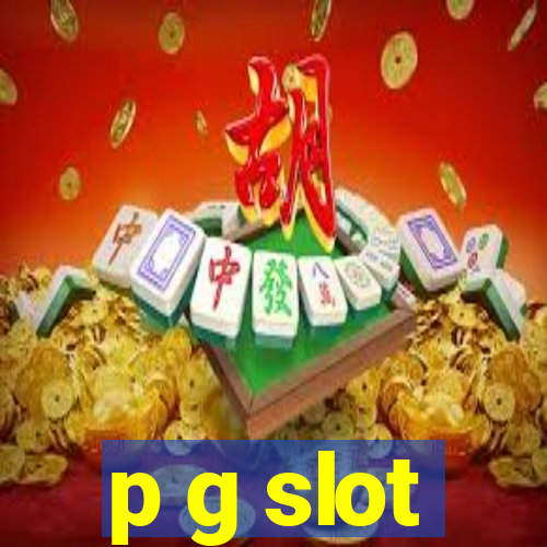 p g slot