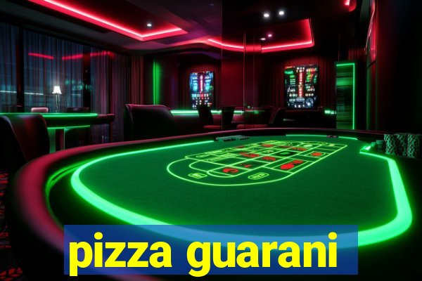 pizza guarani