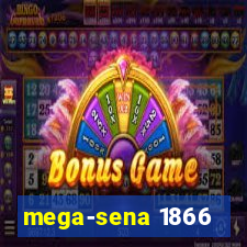 mega-sena 1866