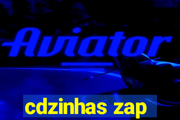 cdzinhas zap