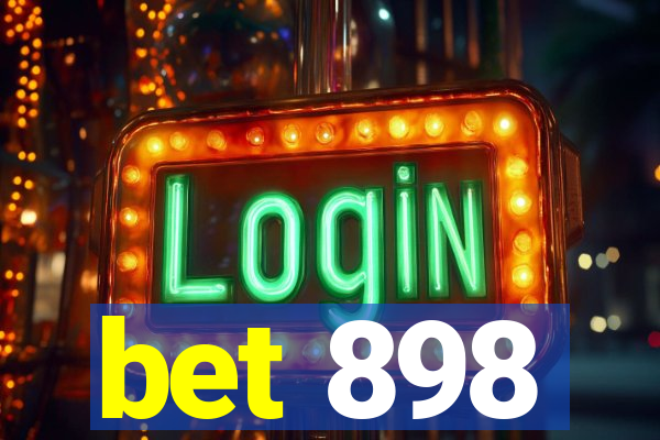 bet 898