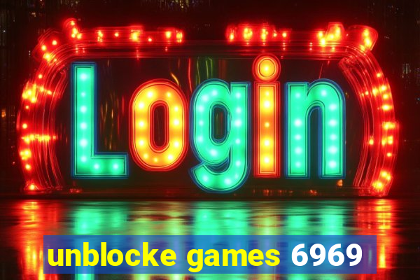 unblocke games 6969