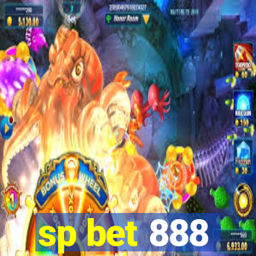 sp bet 888