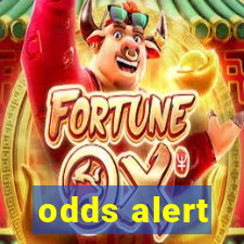 odds alert