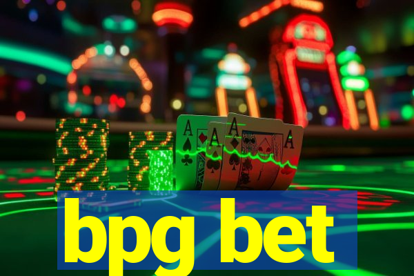 bpg bet