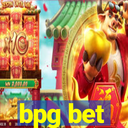 bpg bet