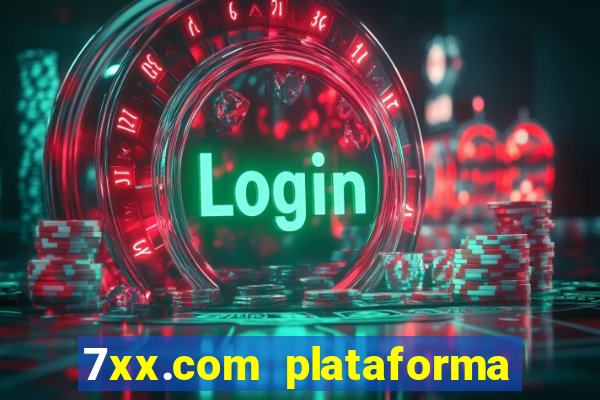 7xx.com plataforma de jogos