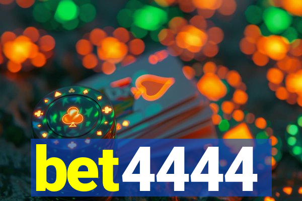 bet4444