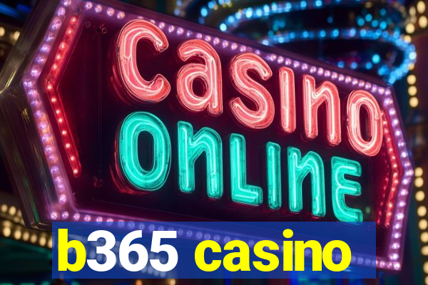 b365 casino