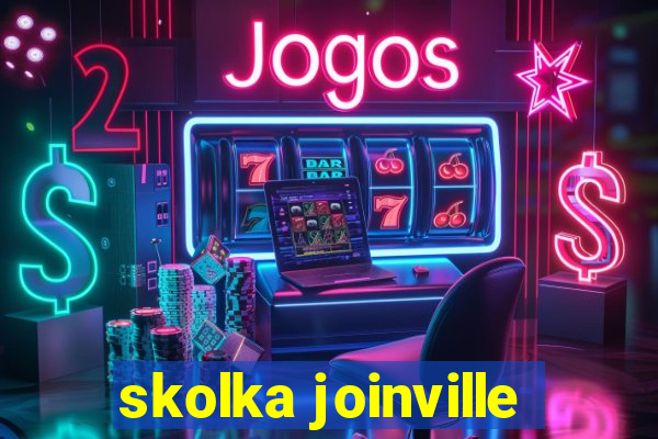 skolka joinville