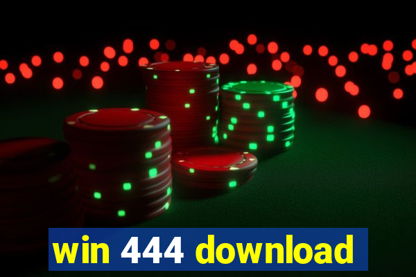 win 444 download