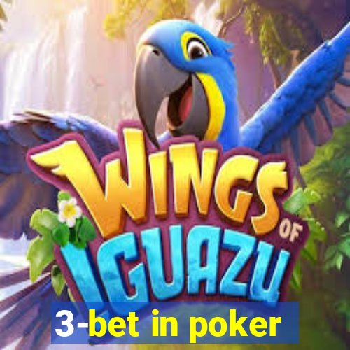 3-bet in poker