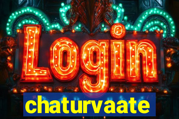 chaturvaate