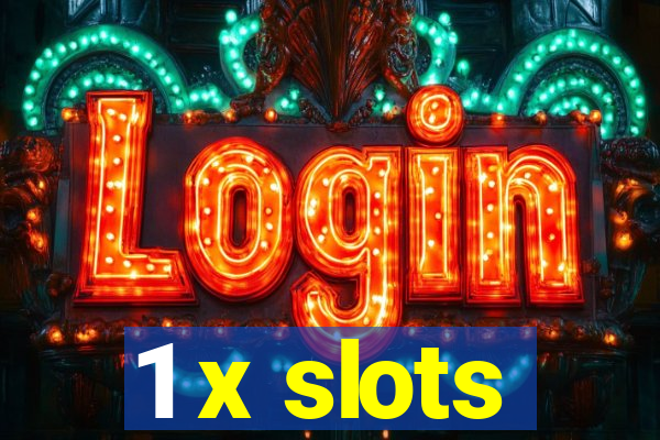 1 x slots