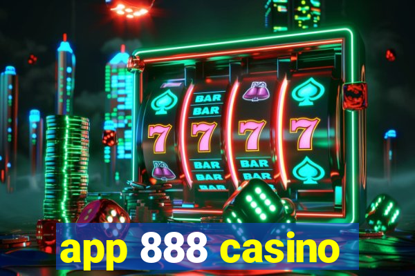 app 888 casino