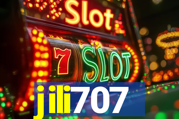 jili707