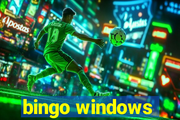 bingo windows