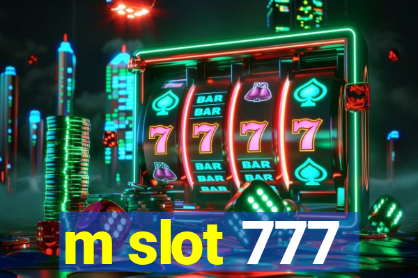 m slot 777