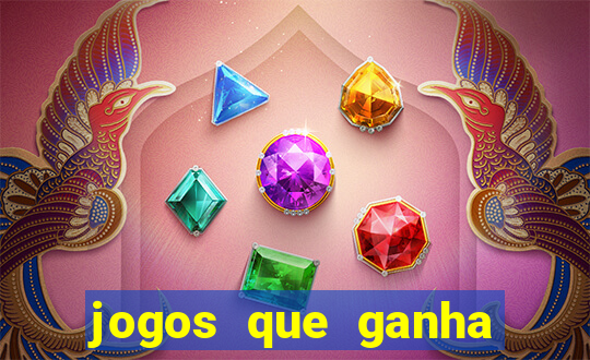 jogos que ganha dinheiro sem depositar