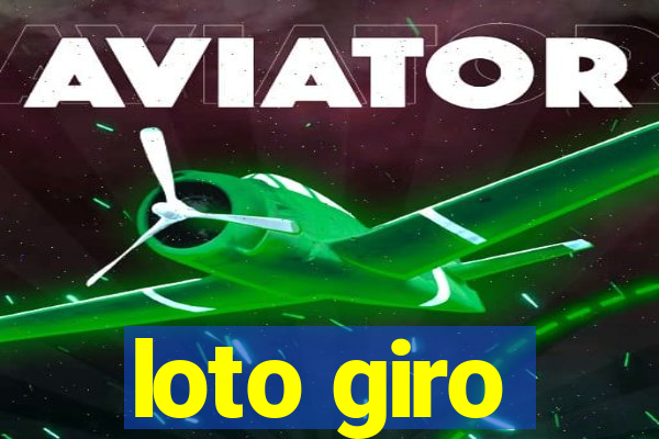 loto giro