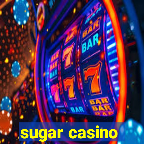 sugar casino