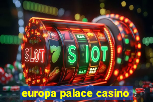 europa palace casino