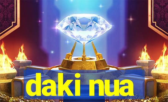 daki nua