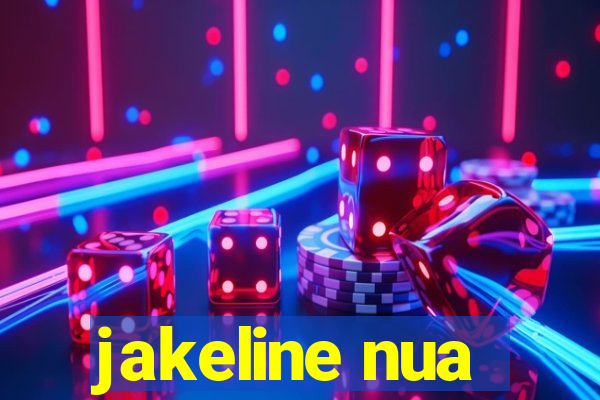 jakeline nua