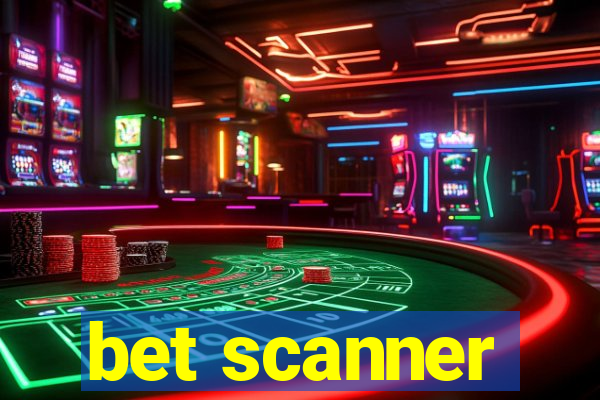 bet scanner