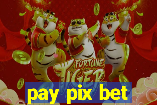 pay pix bet