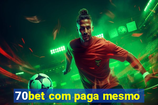 70bet com paga mesmo