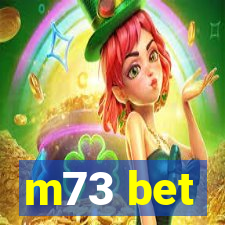 m73 bet