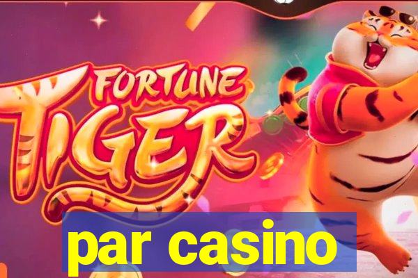 par casino